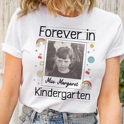 Forever In Kindergarten Custom Grade Teacher Gift - Personalized Photo Shirt – view 2