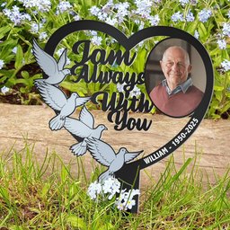 I'm Always With You Cemetery Decoration - Personalized Photo Metal Garden Stake – view 6
