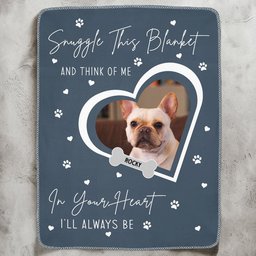 Loss Of Dog Snuggle This Blanket And Think Of Me - Personalized Photo Blanket – view 2