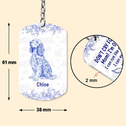 Dog Memorial Gift Toile De Jouy Don't Cry For Me Mom - Personalized Keychain – view 5