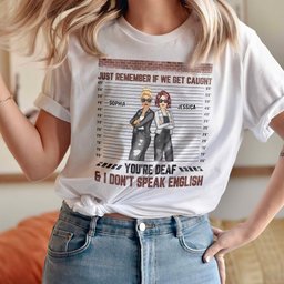 Just Remember When We Get Caught - Personalized Bestie T-shirt and Hoodie – view 8