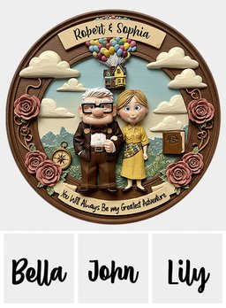 You Are My Greatest Adventure - Personalized Couple Round Wood Sign – view 6