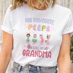 My Favorite Peeps Call Me Grandma - Personalized Photo Shirt – view 2