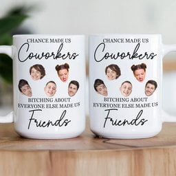 Funny Exchange Gift For Team Coworkers - Chance Made Us Coworkers Drama Made Us Friends - Personalized Photo Mug – view 4