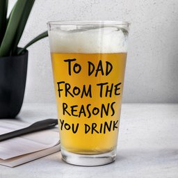 To Dad From The Reasons You Drink - Personalized Photo Beer Glass – view 5