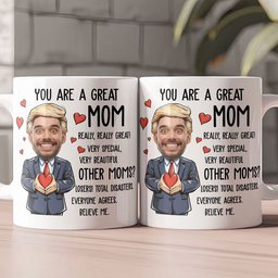 You Are A Great Mom - Funny Mom - Personalized Photo Mug – view 2