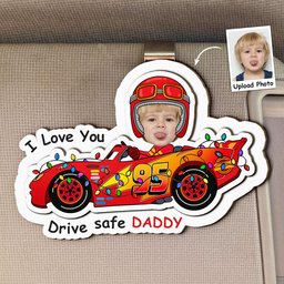 Drive Safe Daddy I Love You - Personalized Wooden Photo Car Visor Clip
