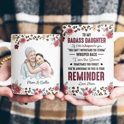 To My Badass Daughter This Is Your Reminder Custom Photo Watercolor - Personalized Mug – view 5