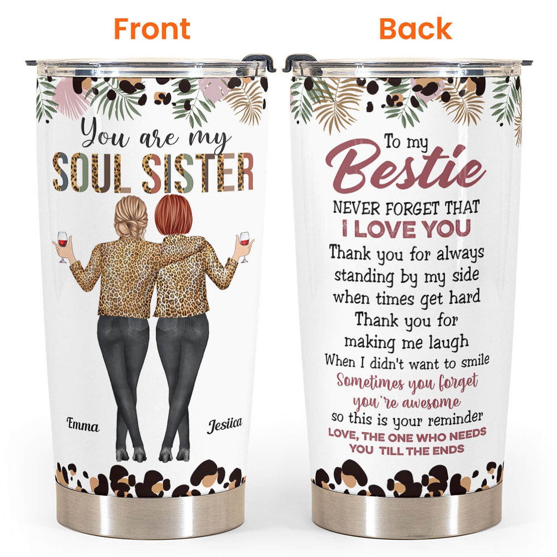 You Are My Soul Sister - Personalized Tumbler Cup - Anniversary, Birthday Gift For Friend, Soul Sister, Bff, Bestie, Best Friend - Photo 1