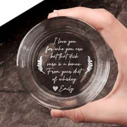 I Love You For Who You Are But That Sure Is A Bonus - Personalized Engraved Whiskey Glass - Photo 4