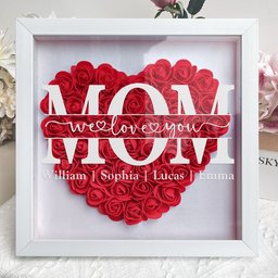 Mom We Love You - Personalized Flower Shadow Box - Gift For Mom - Photo 1