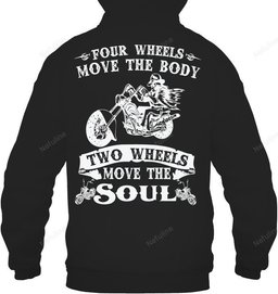Two Wheels Move The Soul Biker Shirt BI013 – Hoodie