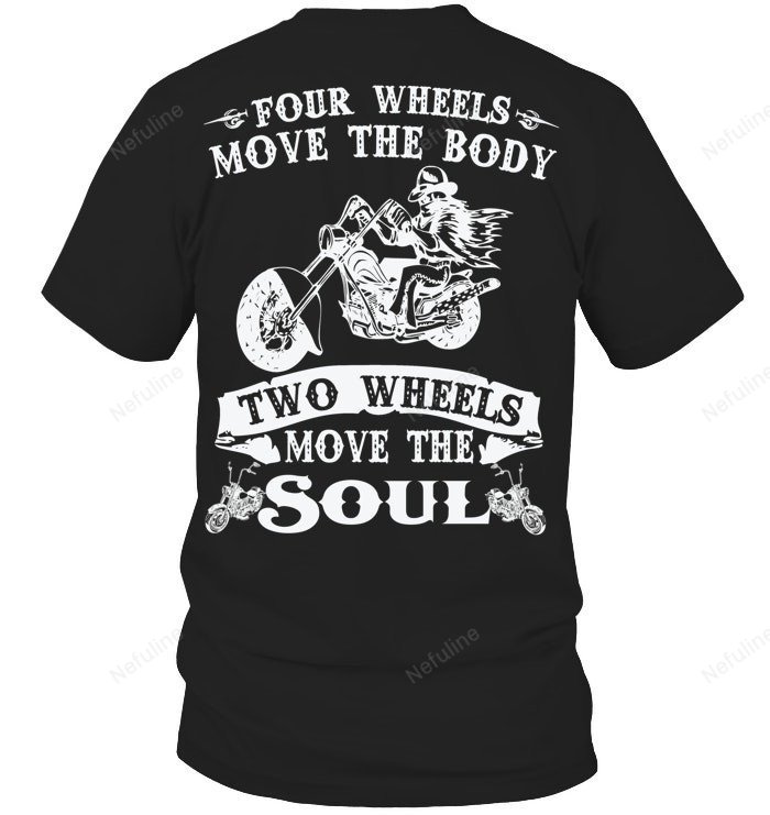 Two Wheels Move The Soul Biker Shirt BI013 – T-Shirt