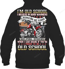 I'm Old School Biker Shirt BI005 – Hoodie