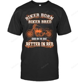 Biker Born Biker Bred Shirt BI016 – T-Shirt