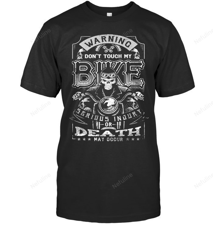 Don't Touch My Bike Biker Shirt BI002 – T-Shirt