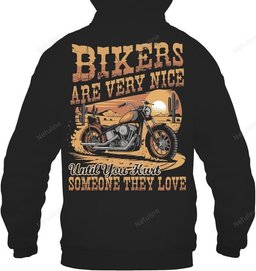 Bikers Are Very Nice Shirt BI006 – Hoodie