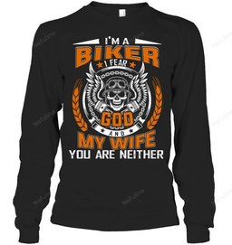 I'm A Biker Shirt BI001 – Long Sleeve