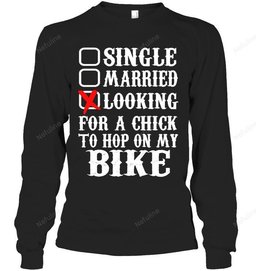 Single Married Looking Biker Shirt BI014 – Long Sleeve