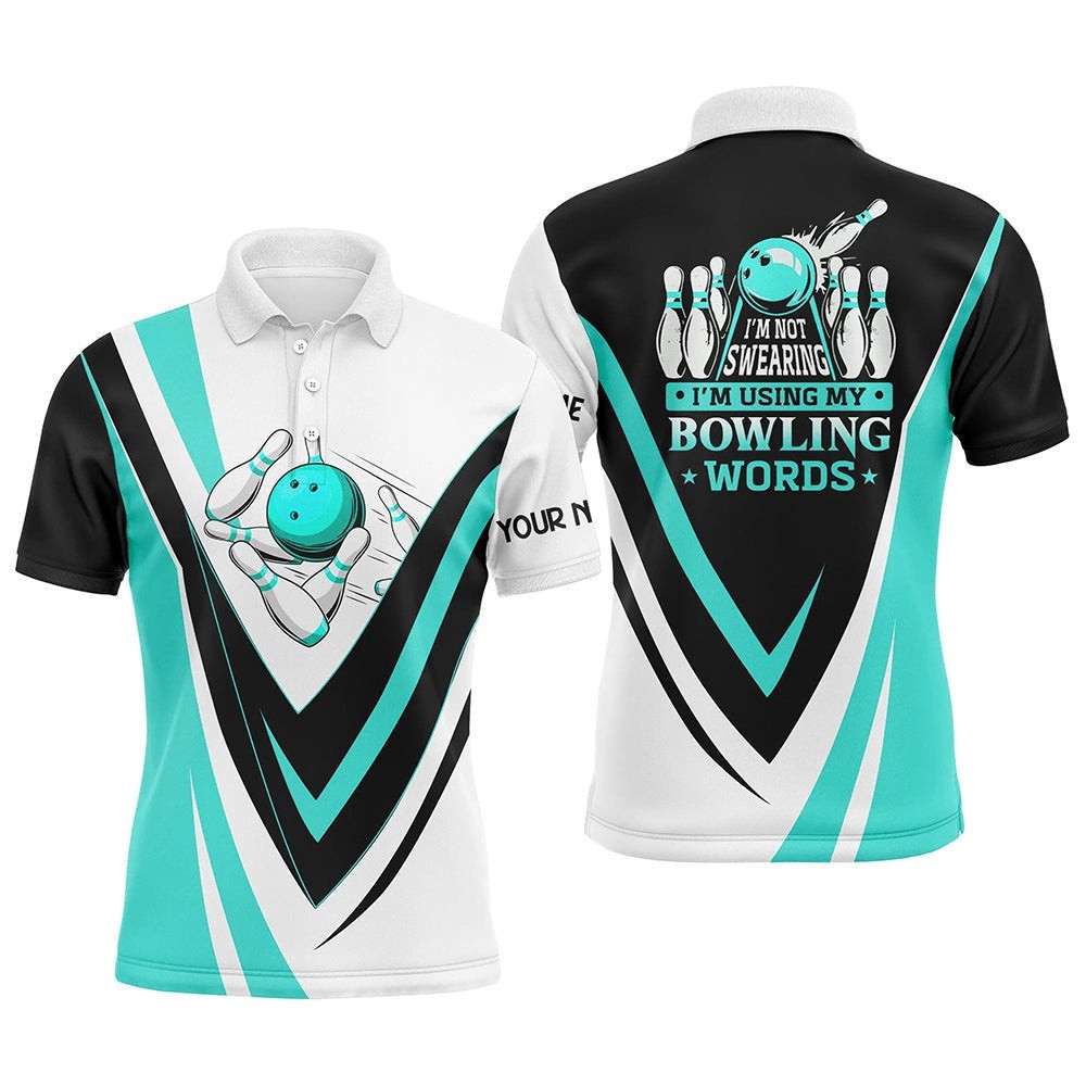 Custom Bowling Polo Shirts For Men I'M Not Swearing, I'M Using My Bowling Words Cyan Blue Bowl Shirts, Personalized Bowling Team Shirt