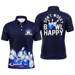 Custom Bowling Shirt For Men, Don'T Worry Bowl Happy, Blue Bowling Polo Polo Shirt Short Sleeve Bowlers, Personalized Bowling Team Shirt