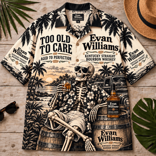 Evan Williams Too Old To Care Skeleton Vintage Hawaiian Shirt