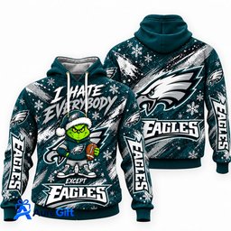 Philadelphia Eagles Grinch Christmas Hoodie – I Hate Everybody Except Eagles, NFL Fan Gift