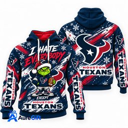 Houston Texans Grinch Christmas Hoodie – I Hate Everybody Except Texans, NFL Fan Gift