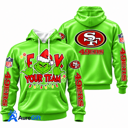 San Francisco 49ers Grinch Your Team NFL Christmas Hoodie – Green