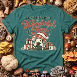 The Most Wonderful Time Mushroom T Shirt