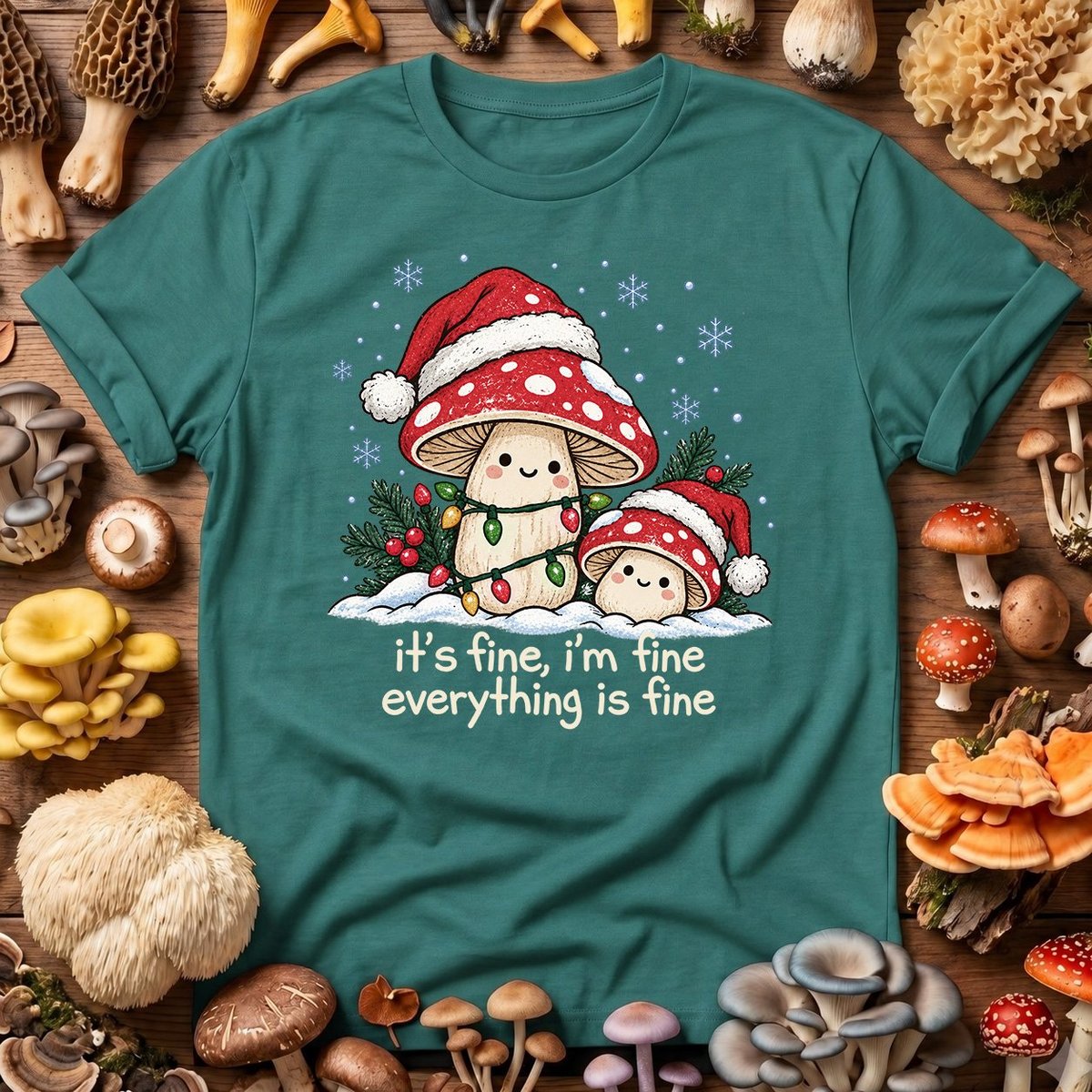 It's Fine, I'm Fine, Everything Is Fine T Shirt