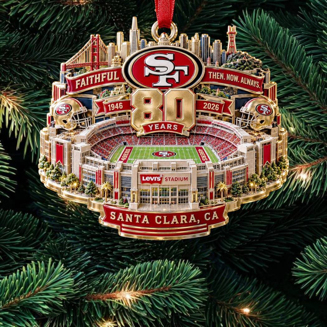 San Francisco 49ers 80th Anniversary Levi_s Stadium Christmas Ornament 49ers Xmas Merch
