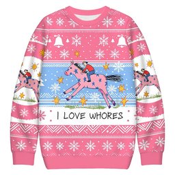 I Love Whores Funny Christmas Ugly Sweater Funny Xmas Attire Gifts For Grandma