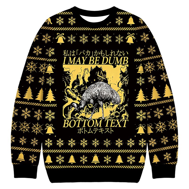 I May Be Dumb Christmas Ugly Sweater Funny Xmas Clothes Gifts For Wife