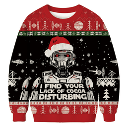 I Find Your Lack Of Cheer Disturbing Christmas Ugly Sweater Funny Christmas Apparel