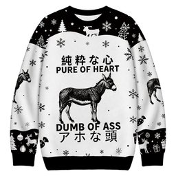 Donkey Pure Of Heart Dumb of Ass Christmas Ugly Sweater Funny Christmas Clothing