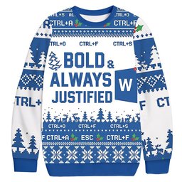 Bold Always Justified Word Christmas Ugly Sweater Unique Xmas Outfits Friends Gifts