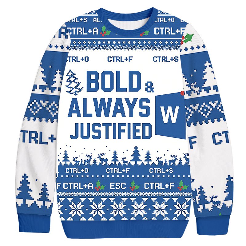 Bold Always Justified Word Christmas Ugly Sweater Unique Xmas Outfits Friends Gifts