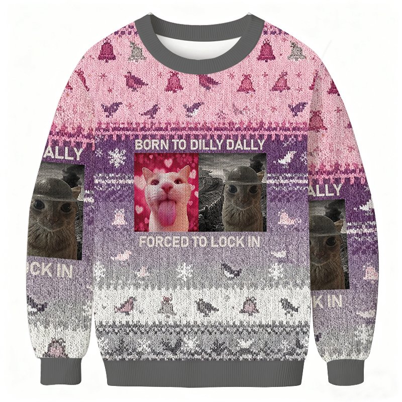 Born To Dilly Dally Christmas Ugly Sweater Funny Xmas Clothes Gifts For Friends