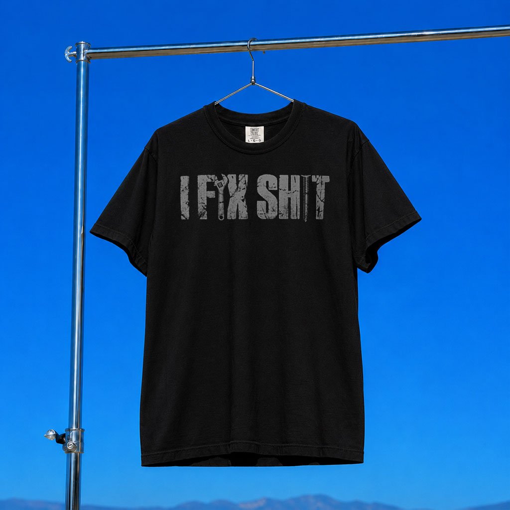1 Nation Design Merch 2026 I Fix Sht T-Shirt Black Unique Gift For Father In Law