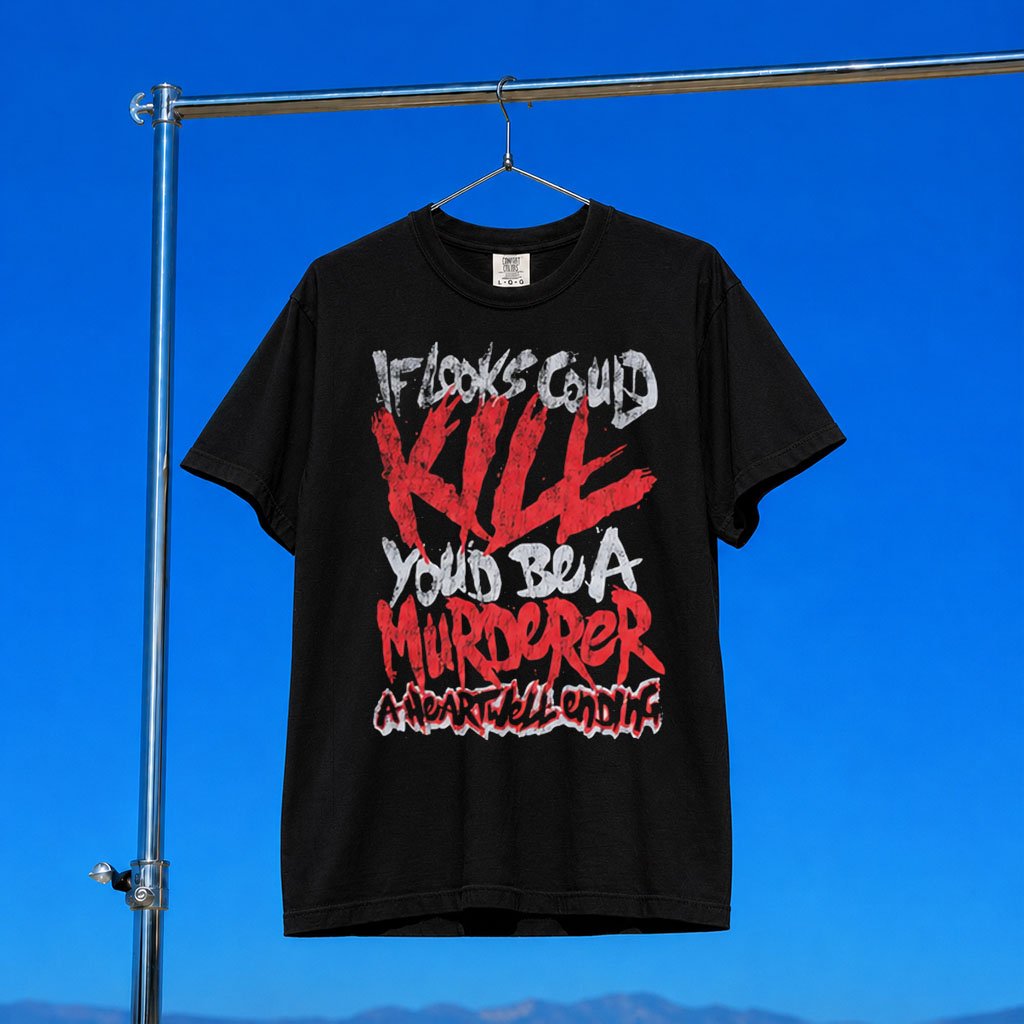 A Heartwell Ending Merch 2026 If Looks Could Kill T-Shirt Best Gifts For Music Lovers