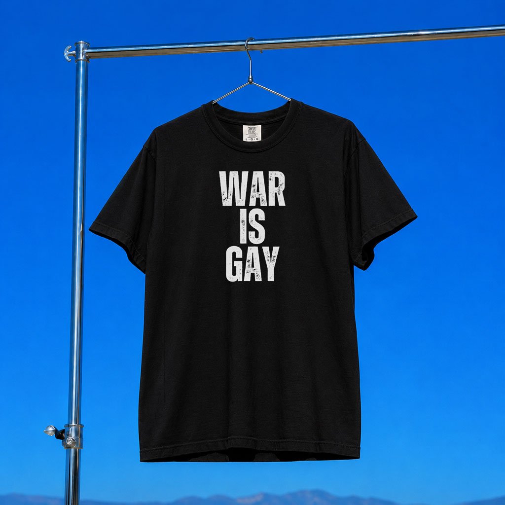 Black Guns Matter Merch 2026 War Is Gay T-Shirt Black Presents For Boyfriend