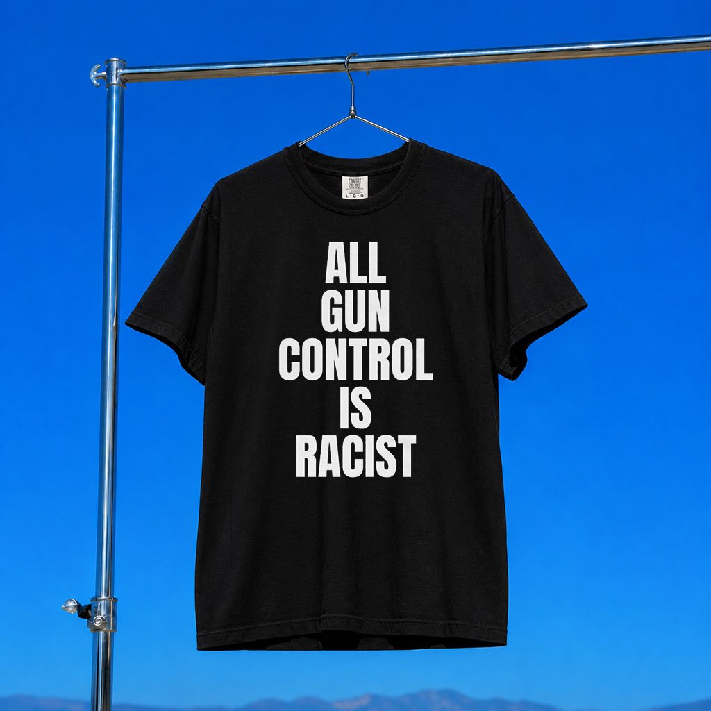 Black Guns Matter Merch 2026 All Gun Control Is Racist T-Shirt Pro 2A Shirt Political Gifts