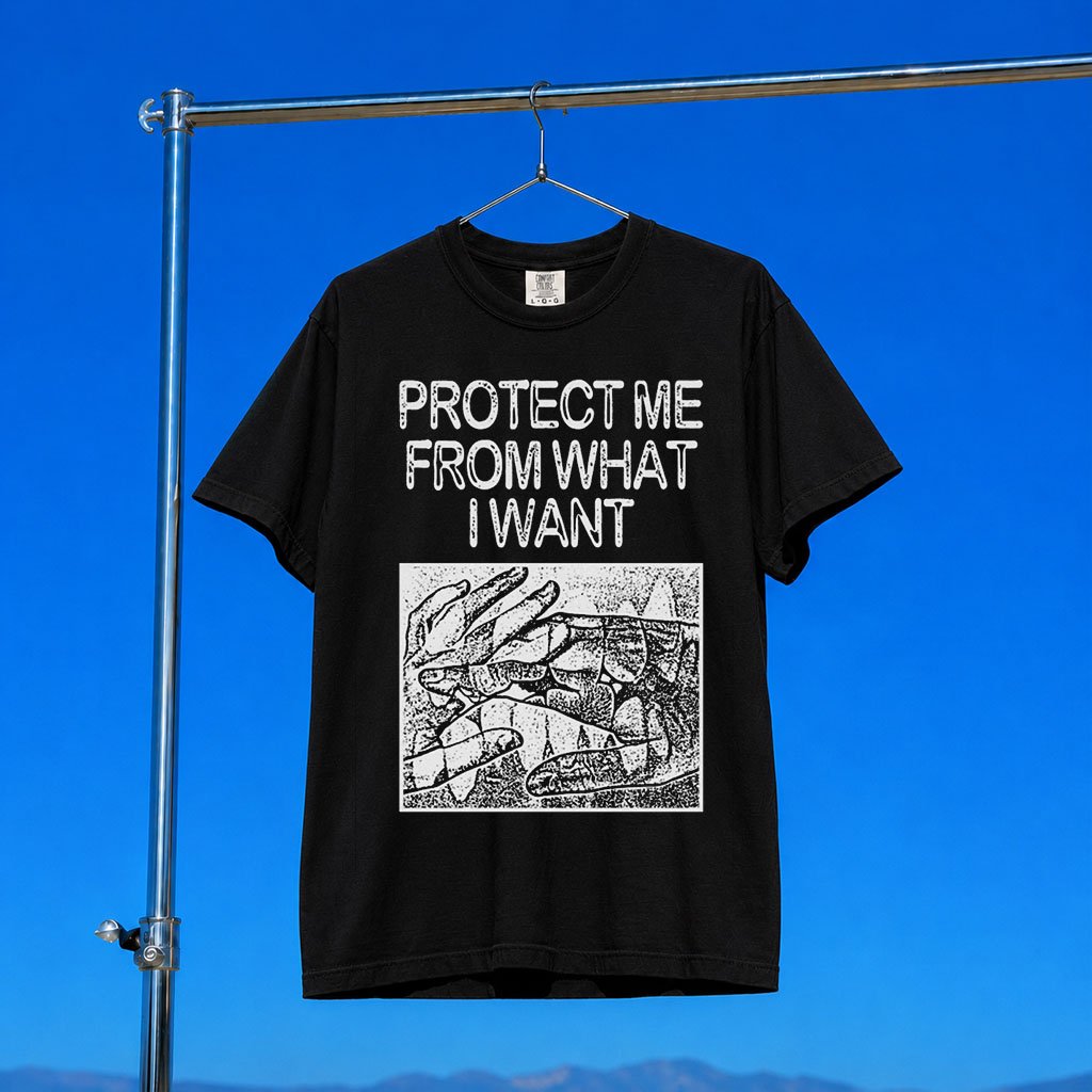 Get A Real Job Kid Merch 2026 Protect Me From What I Want Black T-Shirt Gift For Friends