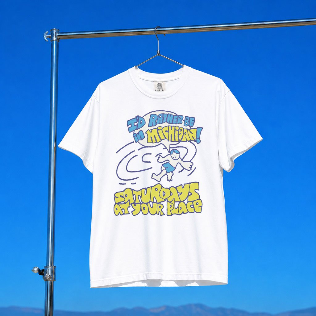 Saturdays At Your Place Merch 2026 I_d Rather Be In Michigan T-Shirt Present For Band Fans