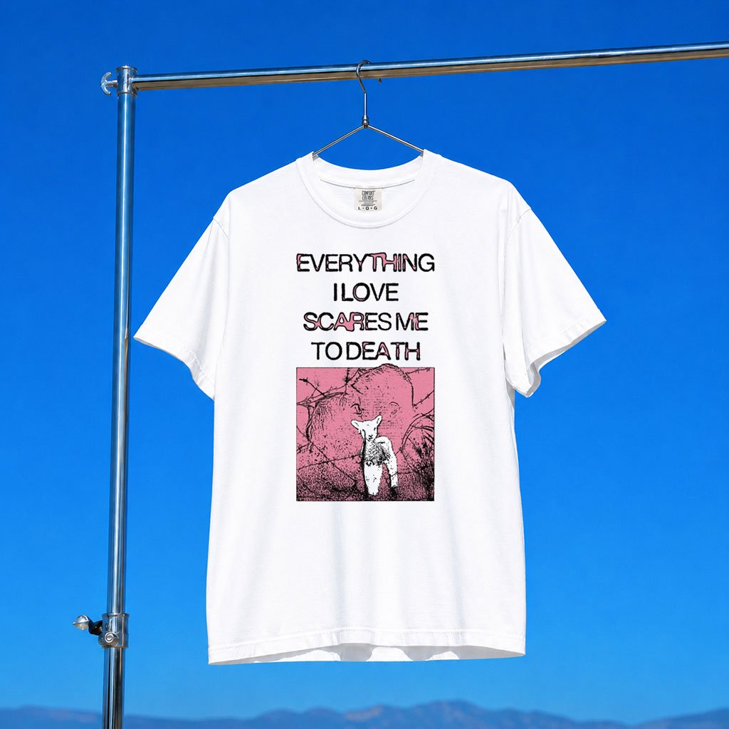 Get A Real Job Kid Merch 2026 Everything I Love Scares Me To Death T-Shirt Gift For Him
