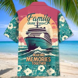 Family Cruise Making Memories Together Hawaiian Shirt
