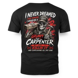 Grumpy Old Carpenter - T-Shirt Hoodie & More