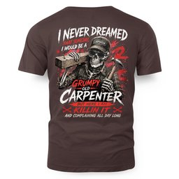 Grumpy Old Carpenter - T-Shirt Hoodie & More