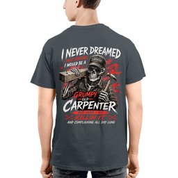 Grumpy Old Carpenter - T-Shirt Hoodie & More